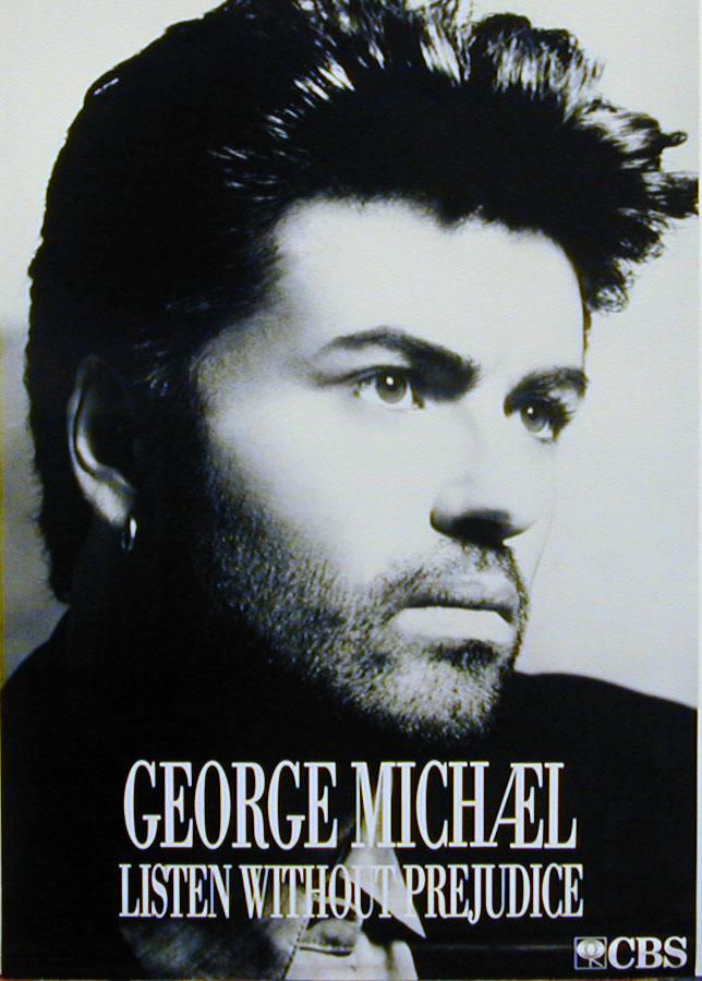 George Micheal - Listen Without Prejudice.